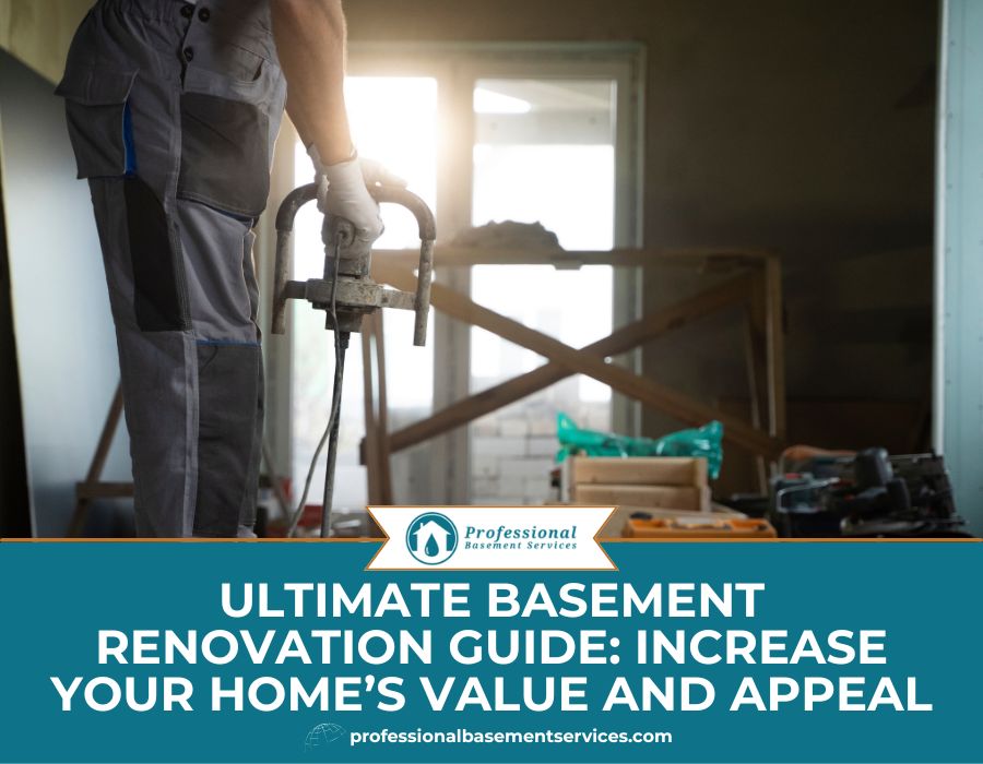 Ultimate Basement Renovation Guide Increase Your Home’s Value and Appeal